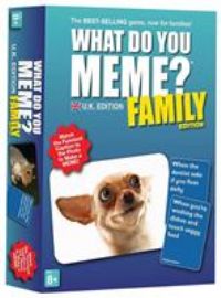 WHAT DO YOU MEME£ Family Edition - The Hilarious Family Party Card Game For Meme Lovers