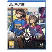 Until Then (PS5)