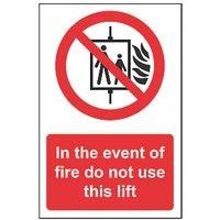 Non Photoluminescent "Fire Do Not Use Lift" Sign 200mm x 300mm (513FG)