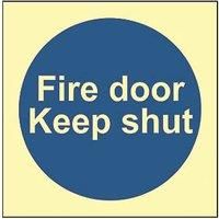 Photoluminescent "Fire Door Keep Shut" Sign 100 x 100mm (684FG)