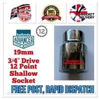 19mm HALFORDS ADVANCED 3/4 Drive Shallow 12 Point Socket *FREE RAPID POST * NEW