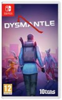 Dysmantle - Switch