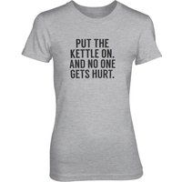 Put The Kettle On And No One Gets Hurt Women's Grey T-Shirt - XL - Grey