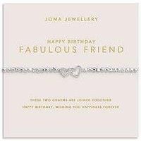Joma Jewellery Forever Yours , Happy Birthday Fabulous Friend , Silver Plated , Bracelet , 17.5Cm Stretch