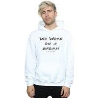 We Were On A Break Text Hoodie