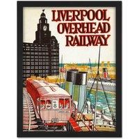 Artery8 Wall Art Print Liverpool Overhead Railway 1935 Travel Advert Large Framed Wall Dcor Art in Black | Size: W18" x H24"