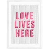 East End Prints Love Lives Here Print by The Native State