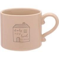 Moments If Only You Lived Closer Mug