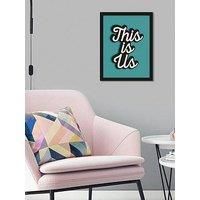 The Art Group This Is Us Framed Wall Art Print By Native State