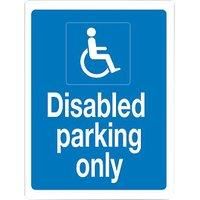 "Disabled Parking Only" Sign 400mm x 300mm (48710)