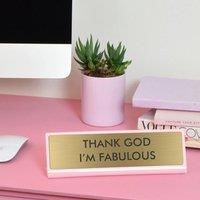https://www.burton.co.uk/product/flamingo-candles-thank-god-i-m-fabulous-desk-plate-sign_p-1c523bea-1bf9-41e7-ba3c-ec7579b0ce5b£colour=Gold&size=One%20Size
