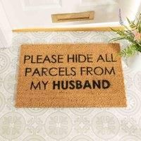 Artsy Doormats Please Hide All Parcels From My Husband Door Mat Natural Coir Entrance Rug Shoes - Non-Slip Backing - 60 x 40cm