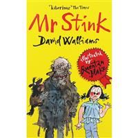 Mr Stink By David Walliams, Quentin Blake. 9780007279067