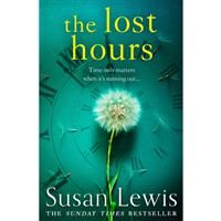 The Lost Hours: The most emotional, gripping fiction novel of 2021 from the bestselling author