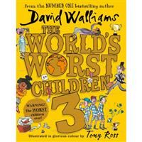 The World's Worst Children 3: Fiendishly Funny New Short S... by Walliams, David