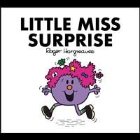 Little Miss Surprise: A NEW story from the Brilliantly Funny Classic Children’s illustrated Series (Little Miss Classic Library)