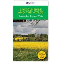 Lincolnshire and The Wolds Outstanding Circular Walks (Pathfinder Guides) (Pathfinder Lincolnshire & the Wolds)