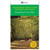 Sherwood Forest & the East Midlands Outstanding Circular Walks (Pathfinder Guides)