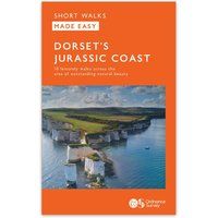 Dorset’s Jurassic Coast Short Walks Made Easy | Ordnance Survey | 10 Accessible Walks For Everybody | Guidebook | Dorset | Walks | Adventure: 10 Leisurely Walks (OS Short Walks Made Easy)