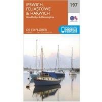 Ipswich, Felixstowe & Harwich Map | Woodbridge & Manningtree | Ordnance Survey | OS Explorer Map 197 | England | Walks | Hiking | Maps | Adventure