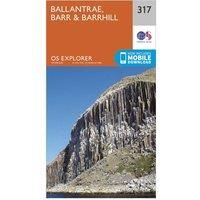 OS Explorer Map (317) Ballantrae, Barr and Barrhill (OS Explorer Paper Map)