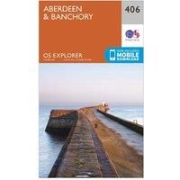 Ordnance Survey Explorer 406 Aberdeen & Banchory Map With Digital Version, Orange
