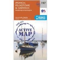 Ordnance Survey Explorer Active 197 Ipswich, Felixstowe & Harwich Map With Digital Version, Orange