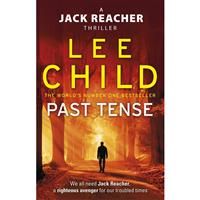 Past Tense: (Jack Reacher 23) By Lee Child. 9780857503626