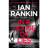 (Good)-In a House of Lies: The Brand New Rebus Thriller – the No.1 Bestseller (P