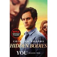 YOU series: Hidden bodies by Caroline Kepnes (Paperback / softback) Great Value