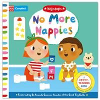No More Nappies: A Potty-Training Book (Big Steps) [Board book].