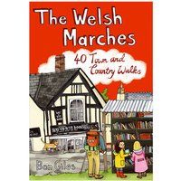 The Welsh Marches: 40 Town and Country Walks (Pocket Mountains) (Pocket Mountains S.)