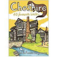 Cheshire: 40 Favourite Walks