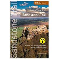 Walking Cheshire/'s Sandstone Trail : Official Guide - 34 miles along Cheshire/'s central sandstone ridge: Official Guide 55km/34 Miles Along Cheshire/'s Central Sandstone Ridge