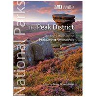 Peak District (Top 10 walks): The finest walks in the Peak District National Park (UK National Parks: Top 10 Walks)