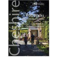 Pub Walks - Short circular walks to Cheshire/'s best pubs (Top 10 Walks : Cheshire)