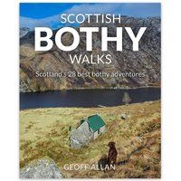 Scottish Bothy Walks: Scotland/'s 28 best bothy adventures
