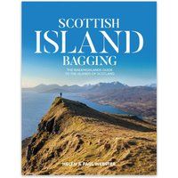Scottish Island Bagging: The Walkhighlands guide to the islands of Scotland