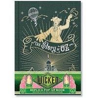 Wicked: The Story of Oz & the Wonderful Wizard: Replica Pop-Up by Insight Editio